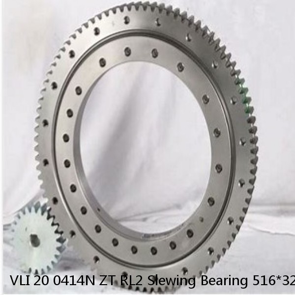 VLI 20 0414N ZT RL2 Slewing Bearing 516*325*56mm